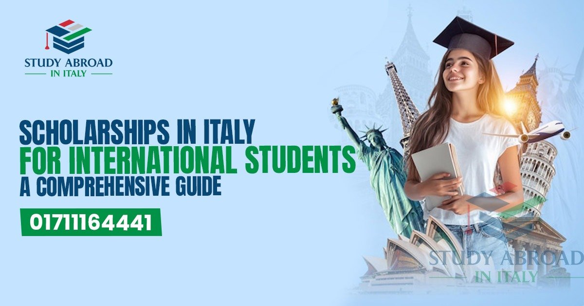 Scholarships in Italy for International Students: A Comprehensive Guide