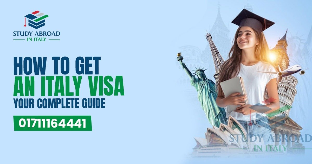 How to Get an Italy Visa: Your Complete Guide